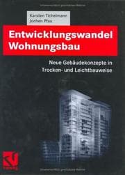 Tapa de Entwicklungswandel Wohnungsbau Neue Gebäudekonzepte in Leicht- und Trockenbauweise