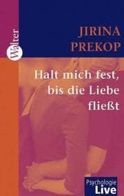 Tapa de Halt mich fest, bis die Liebe fließt