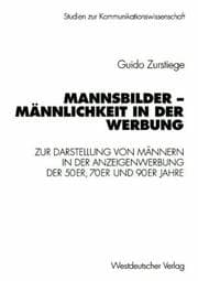 Tapa de Mannsbilder. Männlichkeit in der Werbung