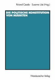 Tapa de Die Politische Konstitution Von Märkten