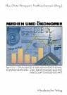 Tapa de Medien und Ökonomie : Band 1/1 : Grundlagen der Medienökonomie