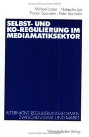 Tapa de Selbst- und Ko-Regulierung Im Mediamatiksektor
