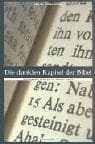Tapa de Die dunklen Kapitel der Bibel. Schwierige Stellen in neuem Licht
