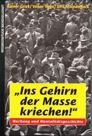 Tapa de "Ins Gehirn der Masse kriechen!"
