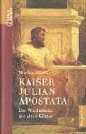 Tapa de Kaiser Julian Apostata. Die Wiederkehr der alten Götter