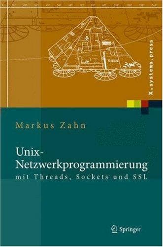 Tapa de Unix-Netzwerkprogrammierung mit Threads, Sockets und SSL (X.systems.press)