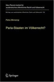Tapa de Paria-Staaten im Völkerrecht? (Beiträge zum ausländischen öffentlichen Recht und Völkerrecht)