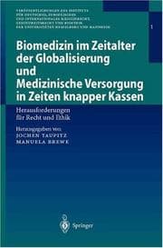 Tapa de Biomedizin Im Zeitalter der Globalisierung und Medizinische Versorgung in Zeiten Knapper Kassen