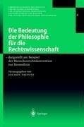 Tapa de Die Bedeutung der Philosophie für die Rechtswissenschaft