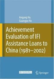 Tapa de Achievement Evaluation of IFI Assistance Loans to China (1981-2002)