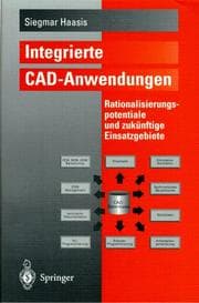 Tapa de Integrierte CAD-Anwendungen. Rationalisierungspotentiale und zukünftige Einsatzgebiete