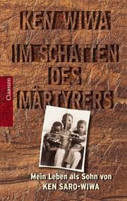 Tapa de Im Schatten des Märtyrers. Mein Leben als Sohn von Ken Saro- Wiwa