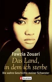 Tapa de Das Land, in dem ich sterbe. Die wahre Geschichte meiner Schwester