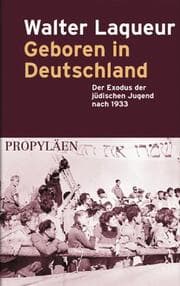 Tapa de Geboren in Deutschland. Der Exodus der jüdischen Jugend nach 1933
