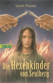 Tapa de Die Hexenkinder von Seulberg.