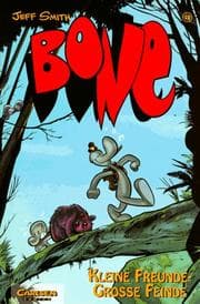 Tapa de Bone, Bd.10, Kleine Freunde, große Feinde