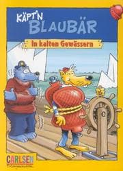 Tapa de Käpt'n Blaubär. In kalten Gewässern. ( Ab 5 J.).