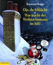 Tapa de Oje, du fröhliche / Was macht der Weihnachtsmann im Juli?
