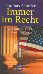 Tapa de Immer im Recht. Wie Amerika sich und seine Ideale verrät