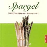 Tapa de Spargel. Die besten Rezepte und Einkaufstips