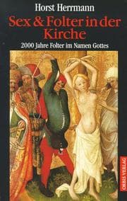 Tapa de Sex und Folter in der Kirche. 2000 Jahre Folter im Namen Gottes