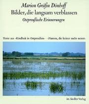 Tapa de Bilder, die langsam verblassen. Ostpreußische Erinnerungen