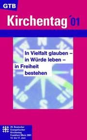 Tapa de In Vielfalt glauben, in Würde leben, in Freiheit bestehen