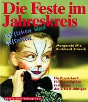 Tapa de Religion im Kindergarten 2. Die Feste im Jahreskreis verstehen und gestalten.