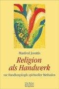 Tapa de Religion als Handwerk. Zur Handlungslogik spiritueller Methoden