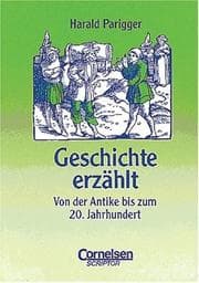 Tapa de Geschichte erzählt. Von der Antike bis zum 20. Jahrhundert.