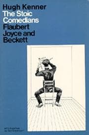 Tapa de The stoic comedians, Flaubert, Joyce, and Beckett
