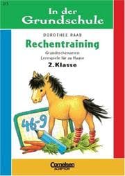 Tapa de In der Grundschule, neue Rechtschreibung, Rechentraining, Grundrechenarten 2. Klasse