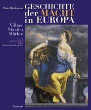 Tapa de Geschichte der Macht in Europa. Völker, Staaten, Märkte