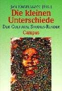 Tapa de Die kleinen Unterschiede. Der Cultural Studies- Reader