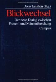 Tapa de Blickwechsel. Der neue Dialog zwischen Frauen- und Männerforschung