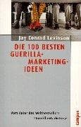 Tapa de Die 100 besten Guerilla- Marketing- Ideen