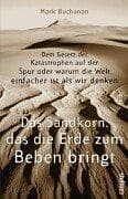 Tapa de Das Sandkorn, das die Erde zum Beben bringt