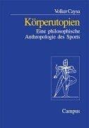 Tapa de Körperutopien. Eine philosophische Anthropologie des Sports