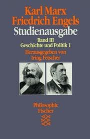 Tapa de Studienausgabe III. Geschichte und Politik I. ( Philosophie)