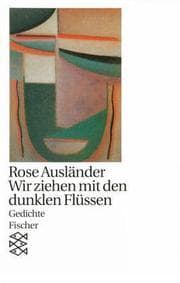 Tapa de Wir ziehen mit den dunklen Flüssen. Gedichte