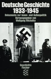 Tapa de Deutsche Geschichte 1933 - 1945. Dokumente zur Innen- und Außenpolitik. ( Geschichte)