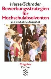 Tapa de Bewerbungsstrategien für Hochschulabsolventen mit und ohne Abschluß