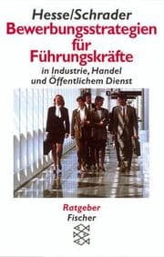 Tapa de Bewerbungsstrategien für Führungskräfte in Industrie, Handel, Öffentlichem Dienst
