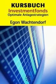 Tapa de Kursbuch Investmentfonds. Optimale Anlagestrategien