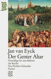 Tapa de Jan van Eyck. Der Genter Altar. Vorschläge für eine Reform der Kirche