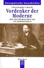 Tapa de Vordenker der Moderne. Die Intellektuellen im 19. Jahrhundert