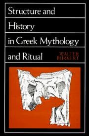 Tapa de Structure and History in Greek Mythology and Ritual (Sather Classical Lectures)