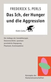 Tapa de Das Ich, der Hunger und die Aggression