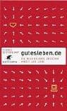 Tapa de Gutesleben.de. Die neue Balance zwischen Arbeit und Liebe