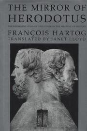 Tapa de The Mirror of Herodotus: The Representation of the Other in the Writing of History (The New Historicism : Studies in Cultural Poetics, 5)